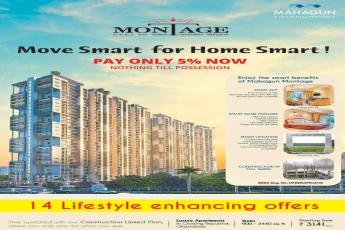Pay only 5% now and nothing till possession at Mahagun Montage in Ghaziabad